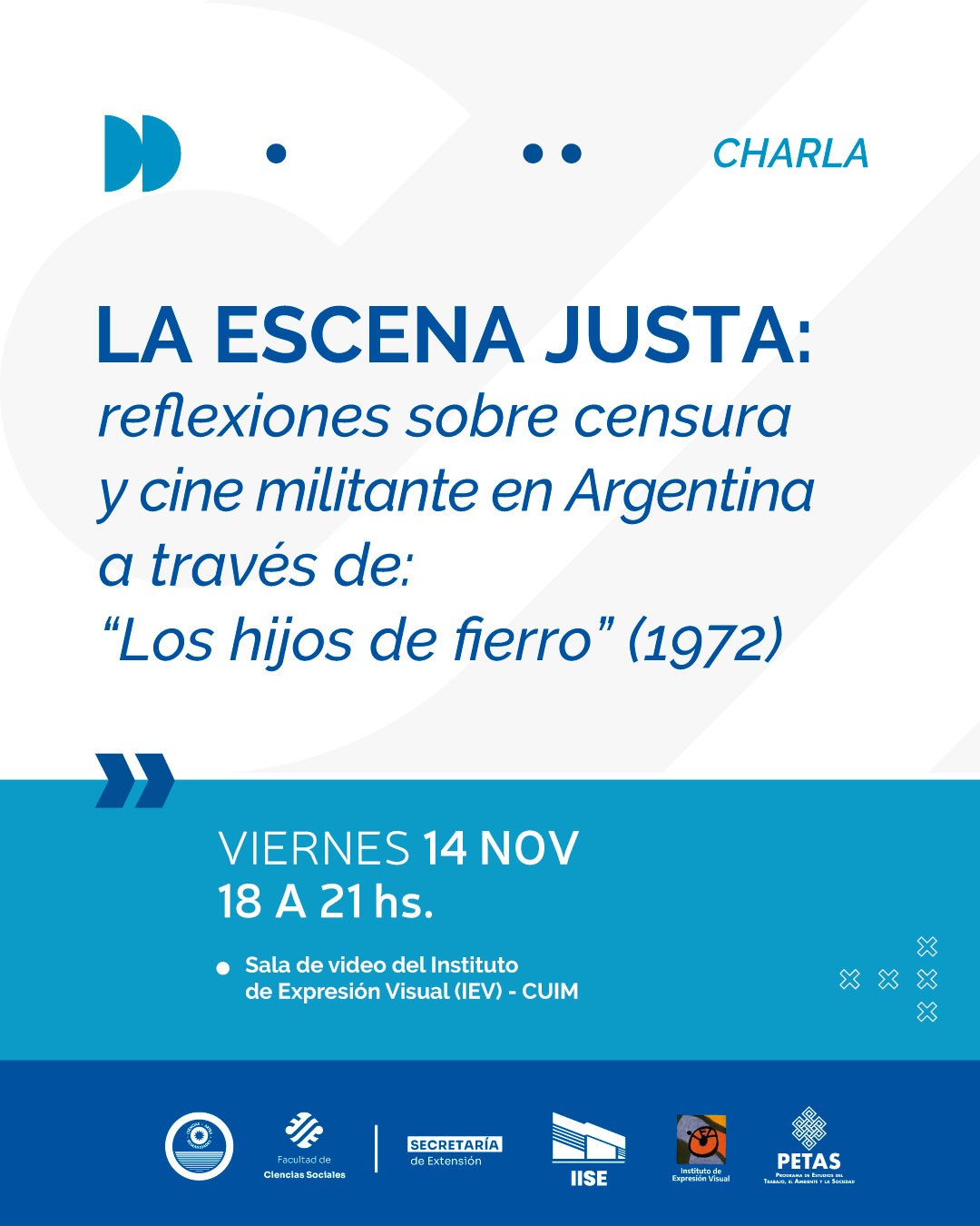 La Escena Justa: reflexiones sobre censura y cine militante en Argentina a través de “Los hijos de fierro” (1972)